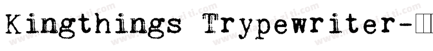 Kingthings Trypewriter字体转换